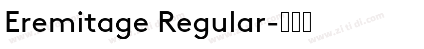 Eremitage Regular字体转换